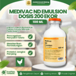 MEDIVAC ND EMULSION 100 ML DOSIS 200 EKOR – Vaksin Unggas Tetelo Serta Cacat Pada Telur.